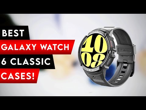 Top 4 Best Galaxy Watch 6 / 6 Classic Cases in  [2026]  ✅
