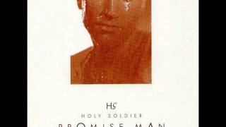 Holy Soldier - Promise Man