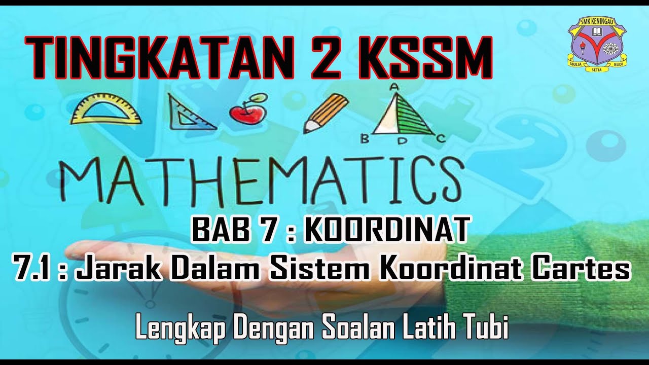 Bab 7 : KOORDINAT (7.1 Jarak Dalam Sistem Koordinat Cartes) - Matematik T2 KSSM