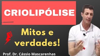 Criolipólise: mitos e verdades