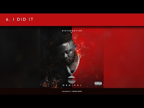 Medikal Ft. Shatta Wale -  I Did It (Lyric Video)