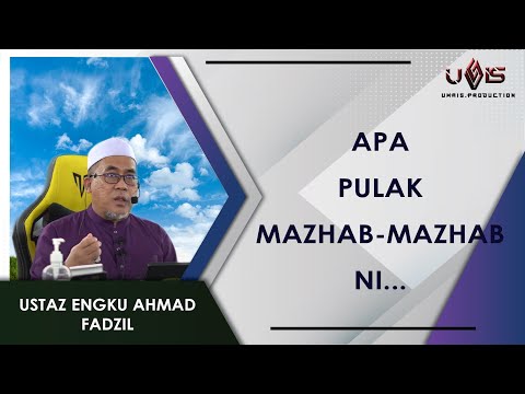 Kenapa Perlu Bermazhab? | Ustaz Engku Ahmad Fadzil