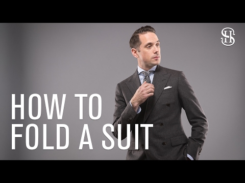 How To Fold and Pack a Suit - He Spoke Style