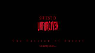 Shiest D - Unforgiven