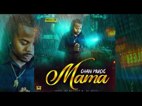 Baby Chan - Mama - Prod.  Dj Roland & Dj Ariel ((Talento Catracho))