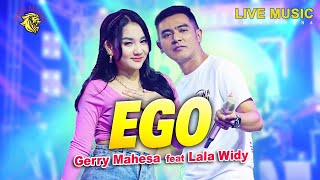 Download lagu EGO - Gerry Mahesa feat Lala Widy | OM NIRWANA (LION MUSIC) mp3 Download lagu EGO - Gerry Mahesa feat Lala Widy | OM NIRWANA (LION MUSIC) mp3