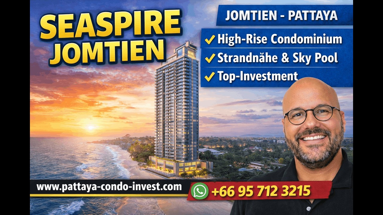 Seaspire Jomtien – Projekt-Video