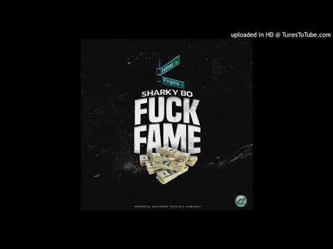 Sharky Bo - Fuck Fame (Intro) Ft. Killah Infamous