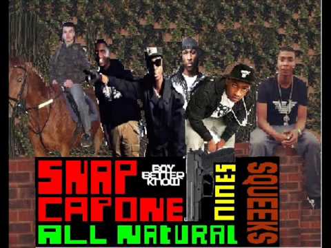 All Natural ft Snap Capone ft squeaks ft Bbk ft Nines