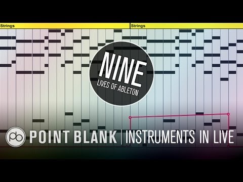 9 Lives of Ableton: Part 3 - Working With Instruments and Racks