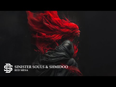 Sinister Souls & Shmidoo - Red Mesa