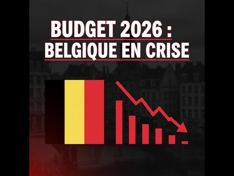 Budget 2026 : Belgique en Crise