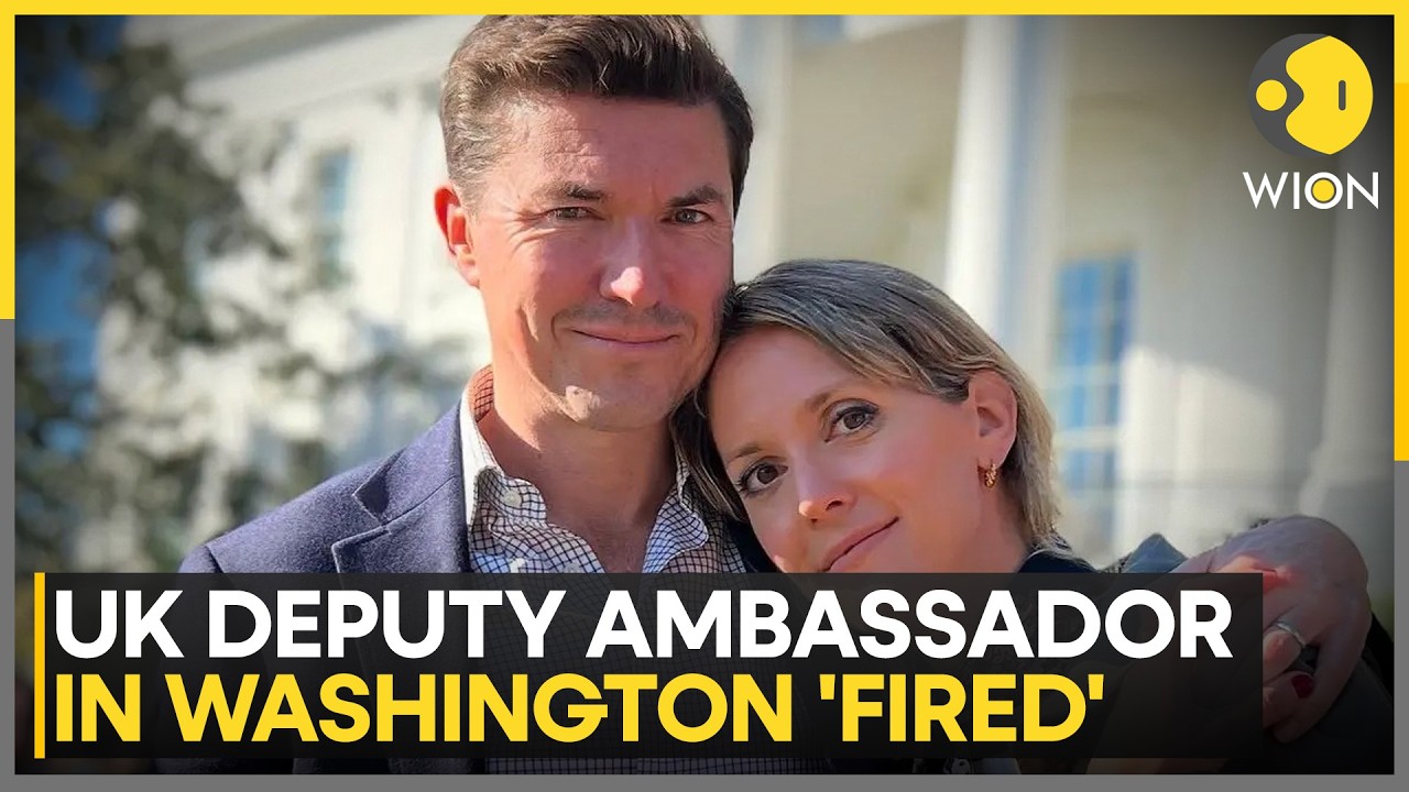 Report Says British Deputy Ambassador's Ouster Linked to Security Leak Probe | WION
