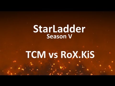 StarLadder Season V: TCM vs RoX.KiS