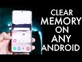 How To Clear Memory On Android 2022