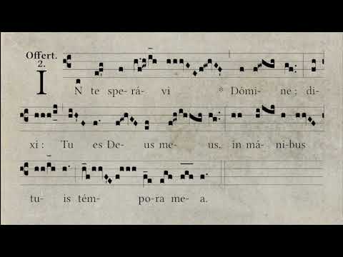 Feria III post Dominica I Quadragesima - Offertorium: In te speravi