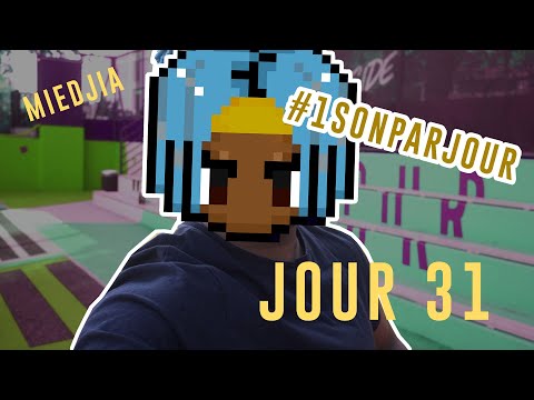1 SON PAR JOUR | Jour 31 - Le Clip Arrive