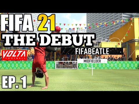 FIFA 21 VOLTA THE DEBUT EP. 1