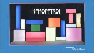 Kemopetrol - You Don&#39;t Feel the Same (rare)