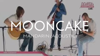 Mooncake - Mandarin (Acoustic)