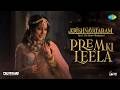 Prem Ki Leela | Krishnavataram | Shreya Ghoshal, Javed Ali, Irshad Kamil, Prasad S.