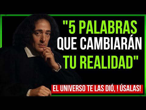 5 PALABRAS que el UNIVERSO Te Dio Para que ATRAIGAS Todo | SPINOZA