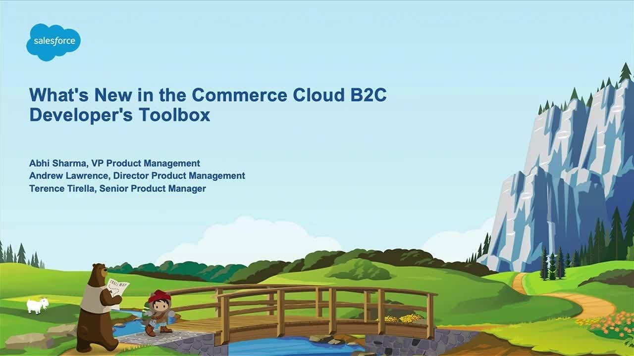 What's New in the Commerce Cloud B2C Developer's Toolbox