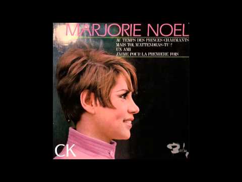Marjorie Noël - Au Temps Des Princes Charmants (1967)