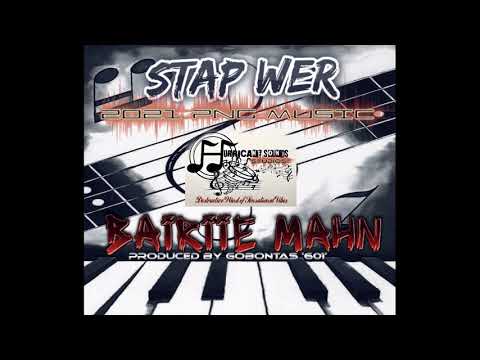 Stap Wer (2021 PNG Music) - Bairiie Mahn