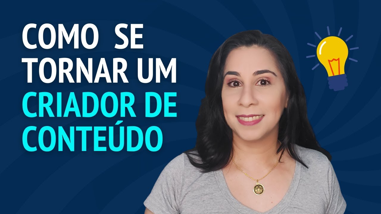 COMO SER UM CRIADOR DE CONTEÚDO DIGITAL DE SUCESSO