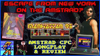[AMSTRAD CPC] 🗽 Manhattan 95 - Longplay & Review (Escape From New York... On The Amstrad??!)