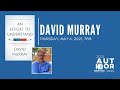 Author Series | David Murray | An Effort To Understand