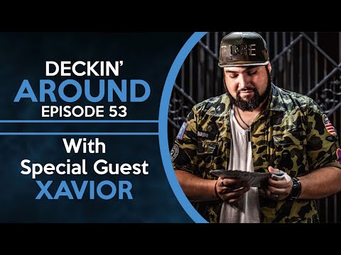Deckin' Around #53 - Xavior Spade - MAGICIAN