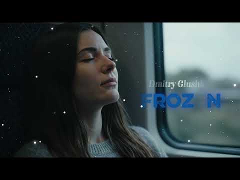 Dmitry Glushkov - Frozen