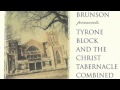 Worship Christ - Tyrone Block & Christ Tabernacle
