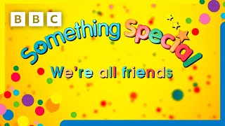 Hello Song  CBeebies Something Special Theme