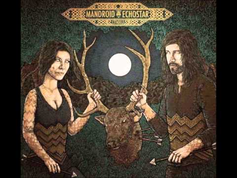 Mandroid Echostar-Ancient Arrows