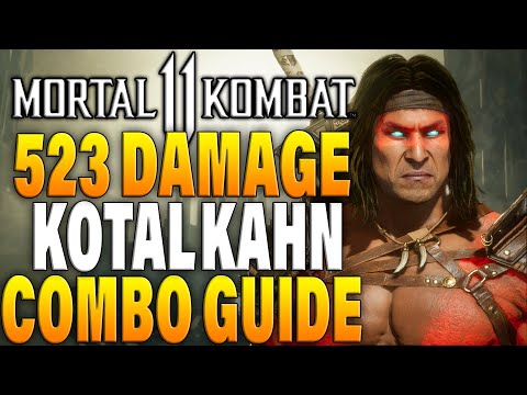 Mortal Kombat 11 Kotal Kahn Combos - MK11 Kotal Kahn Combo Tutorial