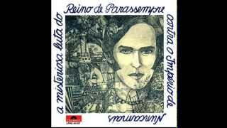 A Misteriosa Luta Do Reino De Parassempre Contra O Império...1969- Ronnie Von (Completo)