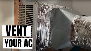 HOW I VENTED MY WINDOW AC FROM INSIDE