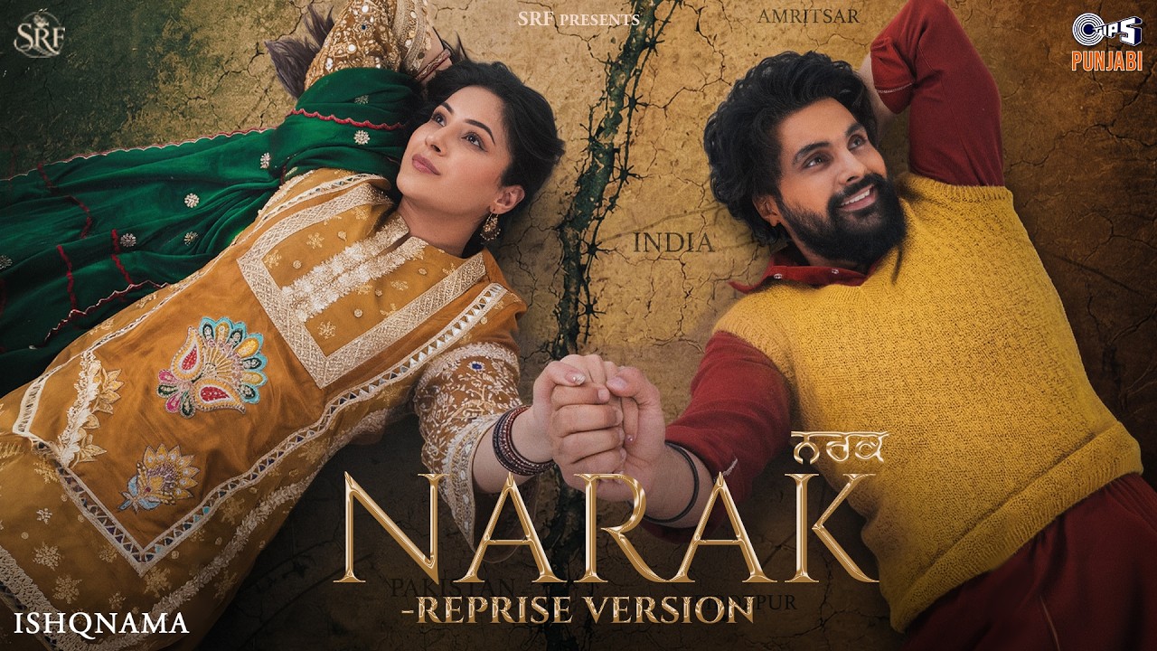 Narak (Reprise Version) | Ishqnama | Jai Randhhawa | Shehnaaz Gill | Bunny | B Praak | Jaani