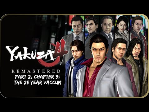 (PS4) Yakuza 4 - Part 2, Chapter 3: The 25 Year Vaccum