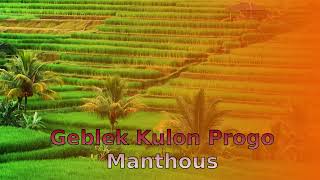 Download lagu Geblek Kulon Progo - Manthous | Tembang Jawa mp3 Download lagu Geblek Kulon Progo - Manthous | Tembang Jawa mp3