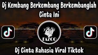 Download lagu DJ CINTA RAHASIA - DJ KEMBANG BERKEMANG, KEMBANGLAH LOVE, THIS IS THE LATEST VIRAL TIKTOK FULL BA... mp3 Download lagu DJ CINTA RAHASIA - DJ KEMBANG BERKEMANG, KEMBANGLAH LOVE, THIS IS THE LATEST VIRAL TIKTOK FULL BA... mp3