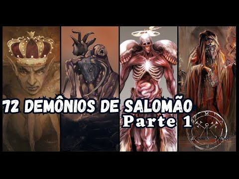 Os 72 demônios de Salomão da Aers Goetia | Parte 1