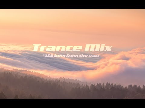 Trance Mix (#128 bpm from the past)