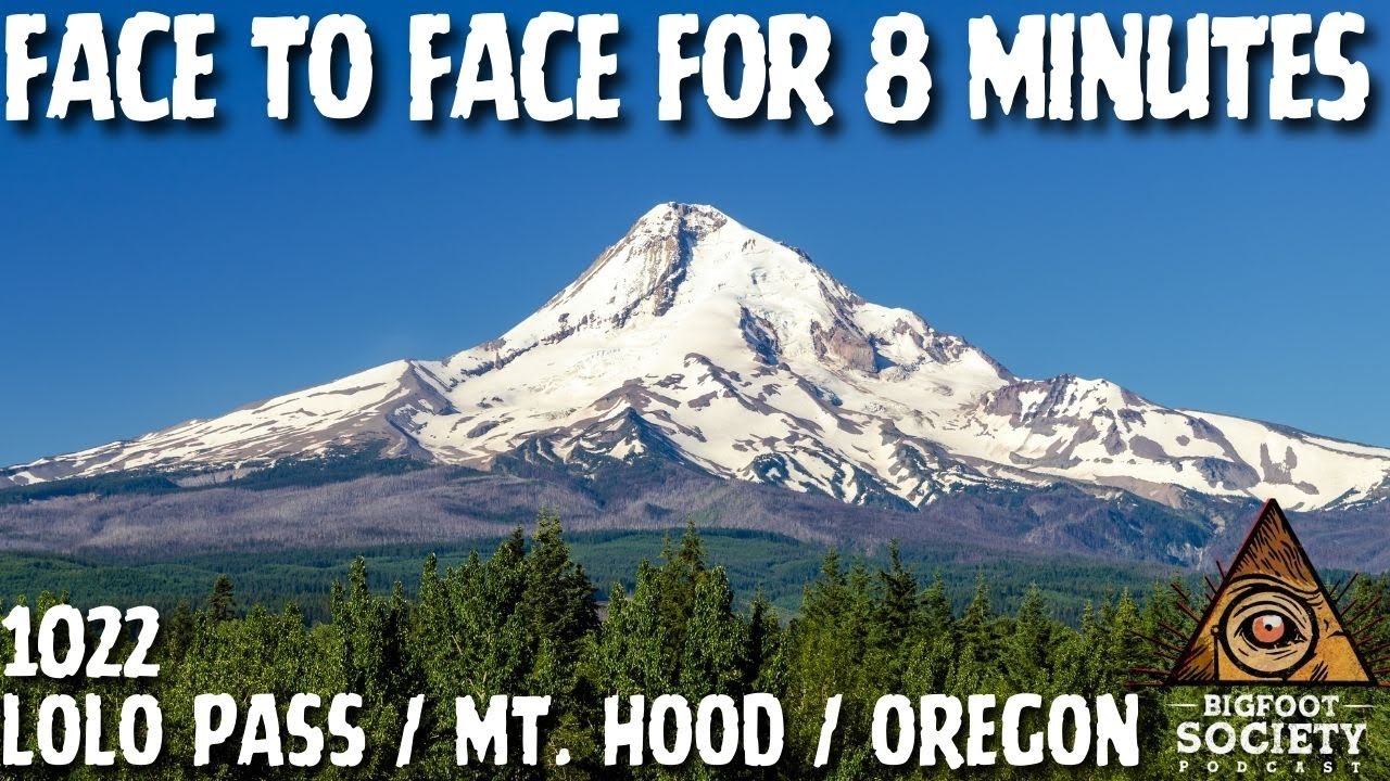 I Watched Bigfoot for 8 Minutes | Mt. Hood