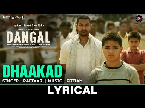 Dhaakad - Lyrics Video | Dangal | Aamir Khan | Pritam | Amitabh Bhattacharya | Raftaar