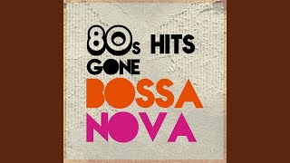 Take on Me (The Bossa Nova Cover) (feat. Juliette P.)