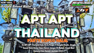 Download lagu DJ APT APT THAILAND PARTY X DANGDUT KOPLO - SAM ARDI MUSIC  FT SA PRO REVOLUTION mp3